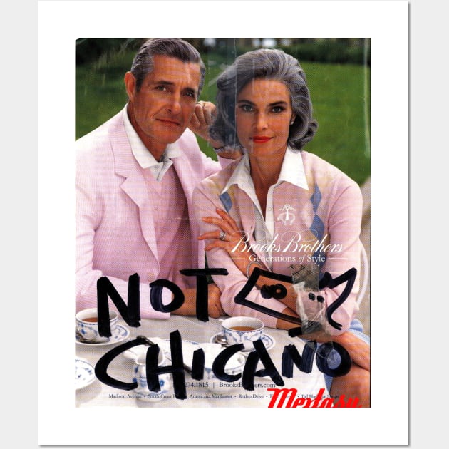 Not Chicano--a #mextasy banner print Wall Art by mextasy